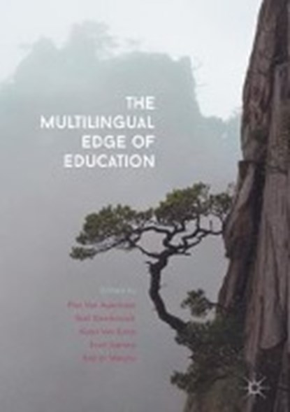 The Multilingual Edge of Education, AVERMAET,  Piet van ; Slembrouck, Stef ; Gorp, Koen van - Gebonden - 9781137548559