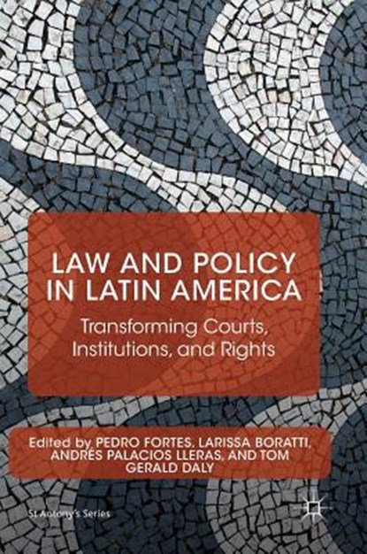 Law and Policy in Latin America, FORTES,  Pedro ; Boratti, Larissa ; Palacios Lleras, Andres - Gebonden - 9781137566935