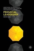 Prosocial Leadership | Timothy Ewest | 