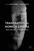 Transnational Horror Cinema | Siddique, Sophia ; Raphael, Raphael | 