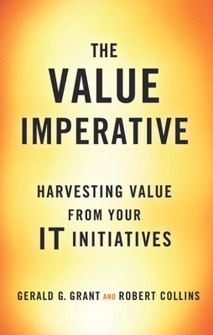 The Value Imperative, Gerald G. Grant ; Robert Collins - Gebonden - 9781137590398