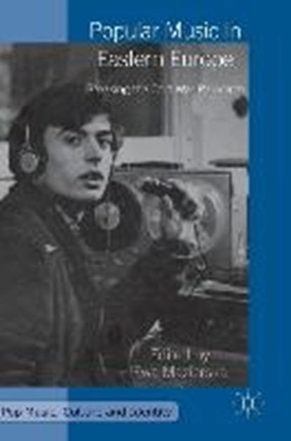 Popular Music in Eastern Europe, MAZIERSKA,  Ewa - Gebonden - 9781137592729