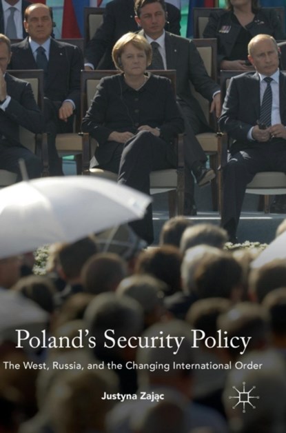 Poland's Security Policy, Justyna Zajac - Gebonden - 9781137594990