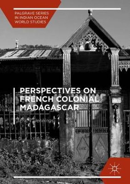Perspectives on French Colonial Madagascar, JENNINGS,  Eric T. - Gebonden - 9781137596901