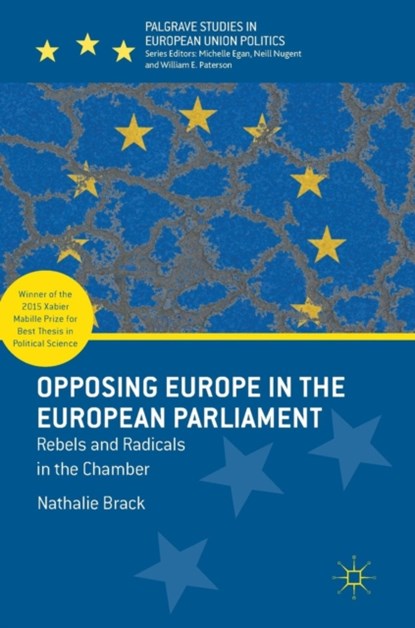 Opposing Europe in the European Parliament, Nathalie Brack - Gebonden - 9781137601995