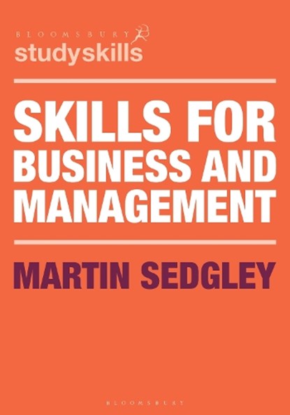 Skills for Business and Management, Martin (University of Bradford Sedgley - Paperback - 9781137603357