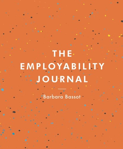 The Employability Journal, Barbara (Canterbury Christ Church University Bassot - Paperback - 9781137603814