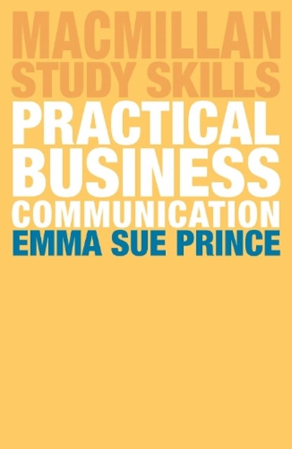 Practical Business Communication, Emma Sue (Godalming) Prince - Paperback - 9781137606051