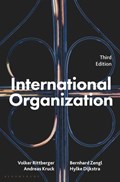 International Organization | Rittberger, Volker ; Zangl, Bernhard ; Kruck, Andreas ; Dijkstra, Hylke | 