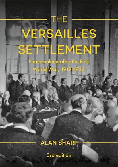 The Versailles Settlement, SHARP,  Alan - Gebonden - 9781137611390