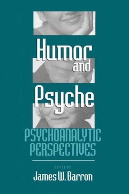 Humor and Psyche, James W. Barron - Paperback - 9781138005341