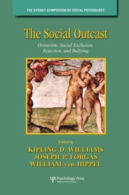 The Social Outcast, Kipling D. Williams ; Joseph P. Forgas ; William Von Hippel - Paperback - 9781138006133