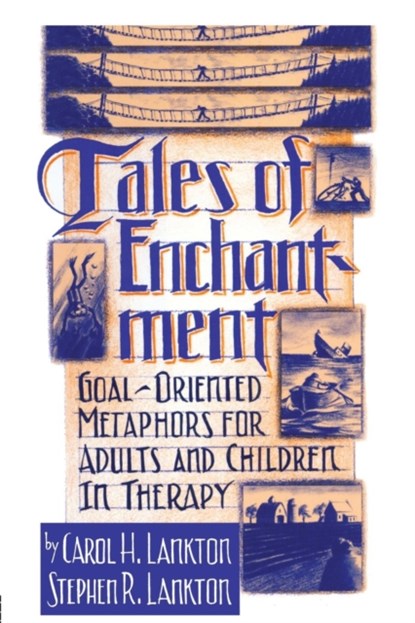 Tales Of Enchantment, Carol H. Lankton ; Stephan R. Lankton - Paperback - 9781138009509
