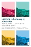 Learning in Landscapes of Practice | Wenger-Trayner, Etienne ; Fenton-O'creevy, Mark ; Hutchinson, Steven (the Open University, UK.) | 