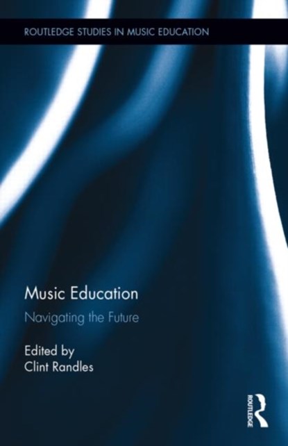 Music Education, Clint Randles - Gebonden - 9781138022584