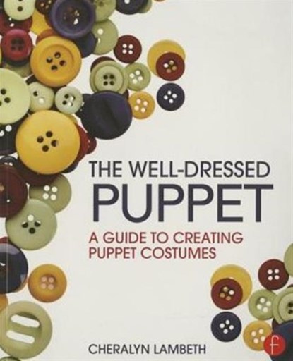 The Well-Dressed Puppet, Cheralyn Lambeth - Paperback - 9781138025332