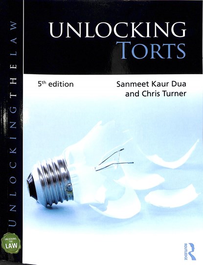 Unlocking Torts, Sanmeet (City University Kaur Dua ; Chris (University of Wolverhampton Turner - Paperback - 9781138036505