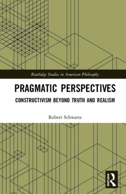 Pragmatic Perspectives, Robert Schwartz - Gebonden - 9781138049116
