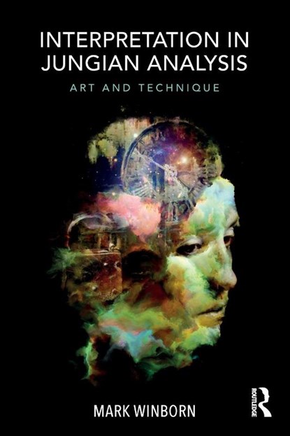 Interpretation in Jungian Analysis, Mark Winborn - Paperback - 9781138058118