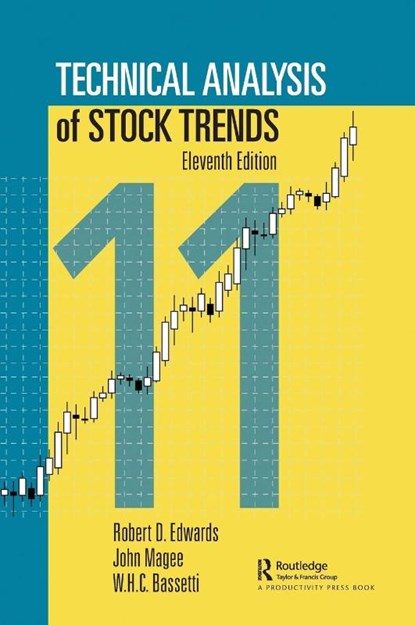 Technical Analysis of Stock Trends, Robert D. Edwards ; John (Consultant Magee ; W.H.C. (Golden Gate University Bassetti - Gebonden - 9781138069411