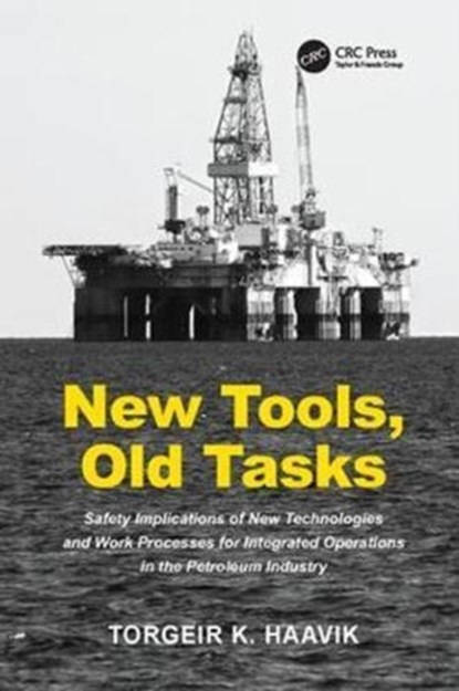 New Tools, Old Tasks, Torgeir K. Haavik - Paperback - 9781138072732