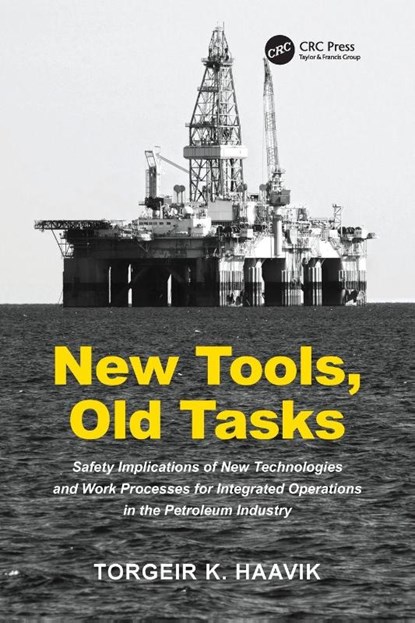 New Tools, Old Tasks, Torgeir K. Haavik - Paperback - 9781138072732