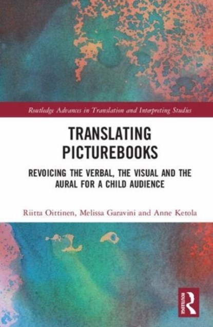 Translating Picturebooks, Riitta Oittinen ; Anne Ketola ; Melissa Garavini - Gebonden - 9781138082519
