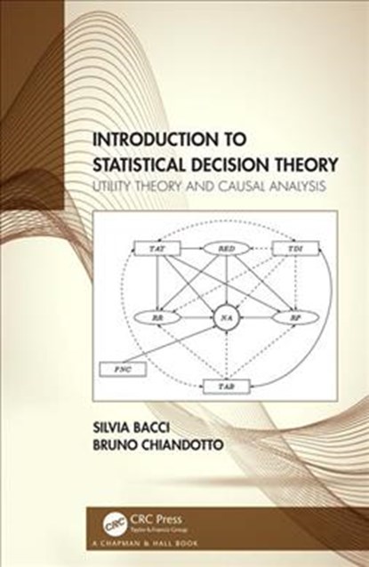 Introduction to Statistical Decision Theory, Silvia Bacci ; Bruno Chiandotto - Gebonden - 9781138083561