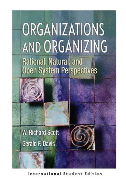 Organizations and Organizing, W Richard Scott - Paperback - 9781138091542