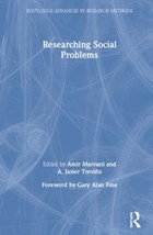 Researching Social Problems | Marvasti, Amir (penn State Altoona, Usa) ; Trevino, A. Javier (wheaton College, Usa) | 