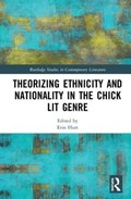 Theorizing Ethnicity and Nationality in the Chick Lit Genre | Erin Hurt | 