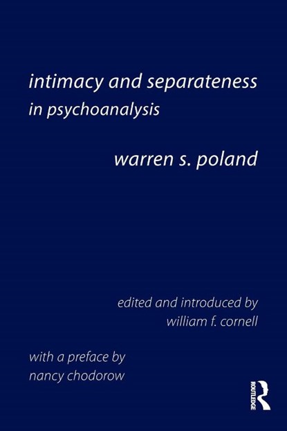 Intimacy and Separateness in Psychoanalysis, Warren S. (private practice Poland - Paperback - 9781138097766