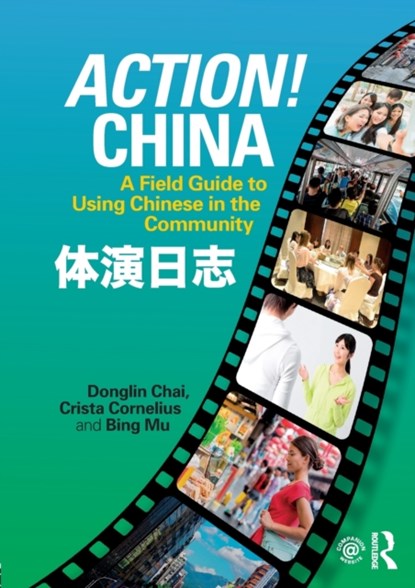 Action! China, Donglin Chai ; Crista Cornelius ; Bing Mu - Paperback - 9781138098121