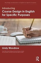 Introducing Course Design in English for Specific Purposes | Woodrow, Lindy (university of Sydney, Australia) | 