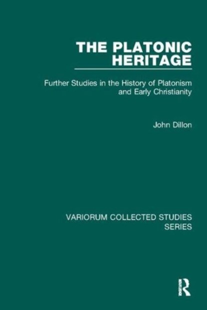 The Platonic Heritage, John Dillon - Paperback - 9781138110335