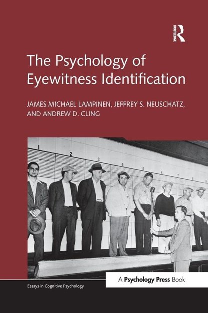 The Psychology of Eyewitness Identification, James Michael (University of Arkansas Lampinen ; Jeffrey S. Neuschatz - Paperback - 9781138117235