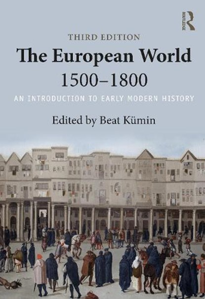 The European World 1500-1800, KUMIN,  Beat - Paperback - 9781138119154