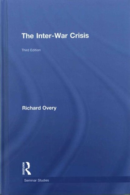 The Inter-War Crisis, Richard Overy - Gebonden - 9781138124110
