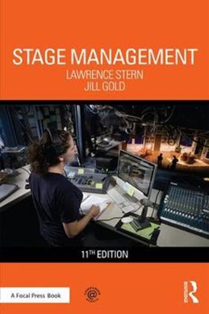 Stage Management, STERN,  Lawrence ; Gold, Jill - Gebonden - 9781138124479
