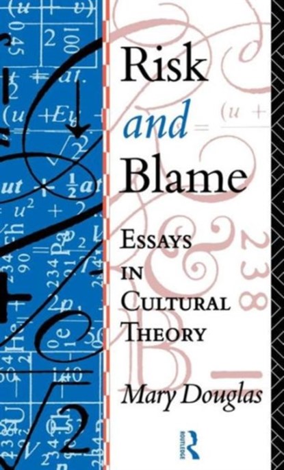 Risk and Blame, Professor Mary Douglas - Gebonden - 9781138126619