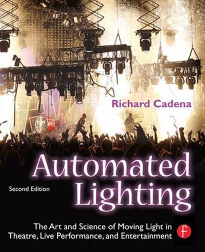 Automated Lighting, CADENA,  Richard - Gebonden - 9781138129665