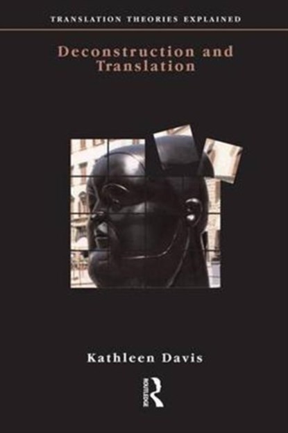Deconstruction and Translation, Kathleen Davis - Gebonden - 9781138142114