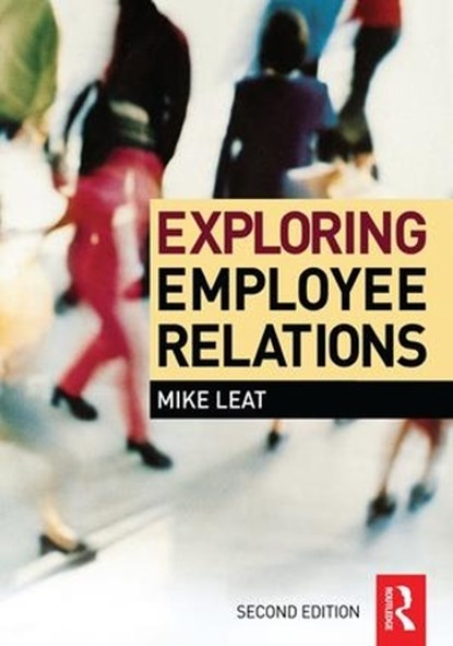 Exploring Employee Relations, Mike Leat - Gebonden - 9781138143388