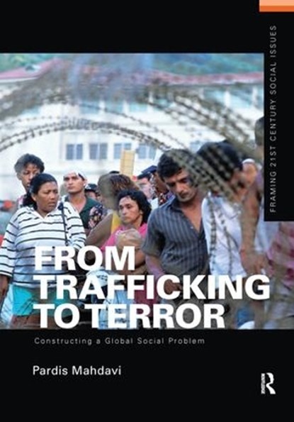 From Trafficking to Terror, Pardis Mahdavi - Gebonden - 9781138151710