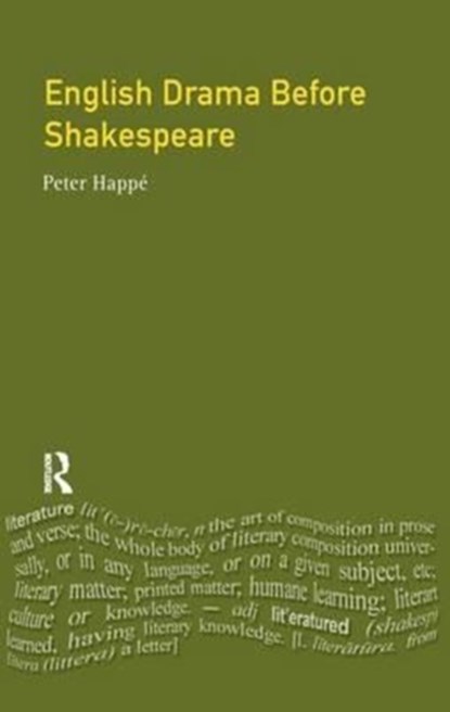 English Drama Before Shakespeare, Peter Happe - Gebonden - 9781138157651