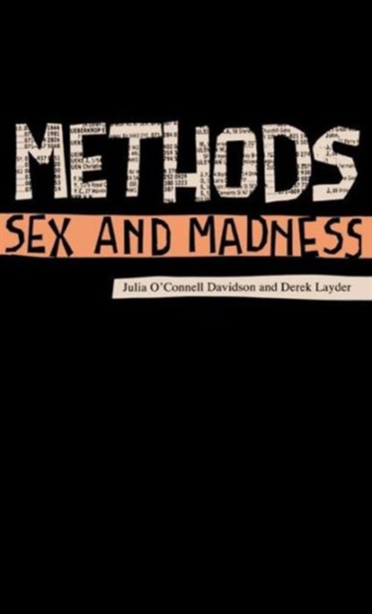 Methods, Sex and Madness, Derek Layder ; Julia O'Connell Davidson - Gebonden - 9781138165106