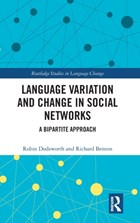 Language variation and change in social networks | Dodsworth, Robin ; Benton, Richard | 