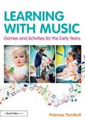 Learning with Music | Turnbull, Frances (musicaliti, Bolton, UK.) | 