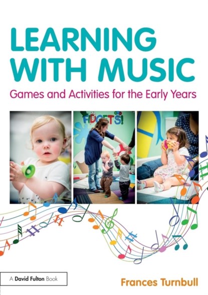 Learning with Music, FRANCES (MUSICALITI,  Bolton, UK.) Turnbull - Paperback - 9781138192591