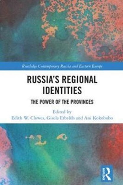 Russia's Regional Identities, Edith Clowes ; Gisela Erbsloeh ; Ani Kokobobo - Gebonden - 9781138201026